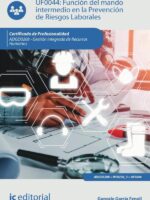 Función del mando intermedio en la Prevención de Riesgos Laborales. ADGD0208 - Gestión integrada de recursos humanos