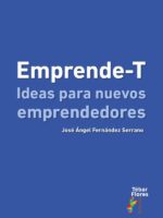 Emprende-T:Ideas para nuevos emprendedores