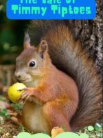 The Tale of Timmy Tiptoes