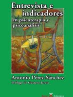 Entrevista e indicadores en psicoterapia y psicoanálisis