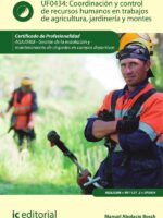 Coordinación y control de recursos humanos en trabajos de agricultura, jardinería y montes. AGAJ0308 - Gestión de la instalación y mantenimiento de céspedes en campos deportivos