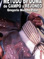 Método de doma de campo y rejoneo