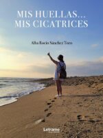 Mis huellas... Mis cicatrices