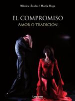 El compromiso:Amor o tradición