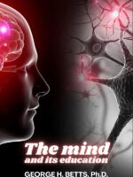 The Mind and its Education