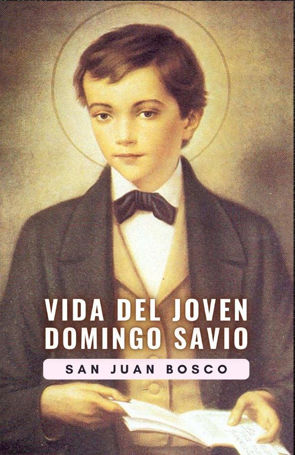 Vida del joven Domingo Savio