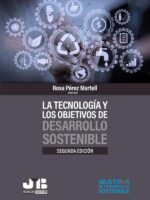 La tecnología y los objetivos de desarrollo sostenible (Segunda edición)