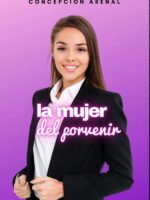 La mujer del porvenir