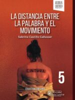 La distancia entre la palabra y el movimiento