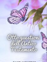 Otto questioni dell'Antico Testamento