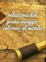 Relazione del primo viaggio intorno al mondo