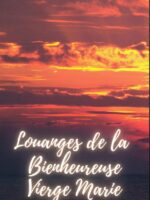 Louanges de la Bienheureuse Vierge Marie