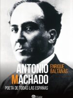 Antonio Machado:Poeta de todas las Españas