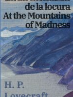 En las montañas de la locura / At the Mountains of Madness:Texto paralelo bilingüe - Bilingual edition: Inglés - Español / English - Spanish