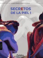 Secretos de la piel. Tomo I