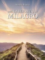 Del laberinto al milagro