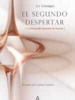 El segundo despertar:La búsqueda después de buscar