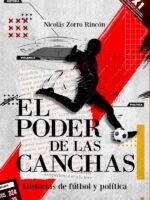 El poder de las canchas
