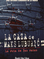La caza de Maks Luburic:La ruta de las ratas.