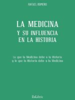 La Medicina y su influencia en la Historia