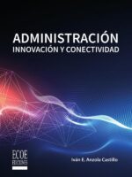 Administración:Innovación y conectividad