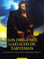 Los orígenes gaélicos de Tartessos