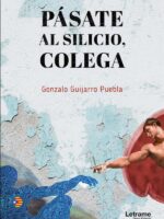 Pásate al silicio, colega