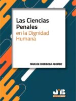 Las Ciencias Penales en la dignidad humana
