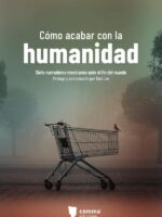 Cómo acabar con la humanidad:Siete narradores mexicanos ante el fin del mundo