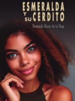 Esmeralda y su cerdito