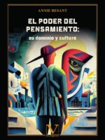 El poder del pensamiento: su dominio y cultura