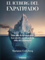 El iceberg del expatriado:Más allá de la superficie: Los niveles ocultos de la vida del expatriado