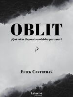 Oblit:¿Qué estás dispuesto a olvidar por amor?
