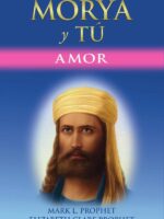 Morya y Tú:AMOR