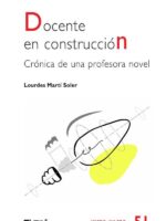 Docente en construcción:Crónica de una profesora novel