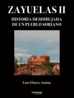 ZAYUELAS II. Historia desdibujada de un pueblo soriano