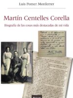 Martín Centelles Corella:Biografía de las cosas más destacadas de mi vida