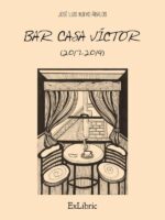Bar Casa Víctor (2017-2019)