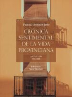 Crónica sentimental de la vida provinciana:ARTÍCULOS 1956-2008