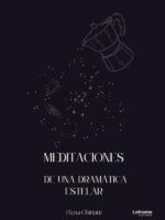 Meditaciones de una dramática estelar