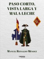 Paso corto, vista larga y mala leche