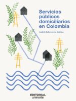 Servicios públicos domiciliarios en Colombia:Consideraciones alrededor de la política pública de los servicios públicos domiciliarios y el agua.