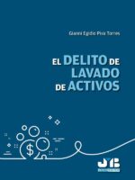 El delito de lavado de activos