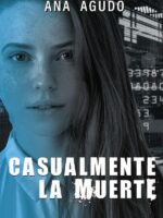 Casualmete la muerte