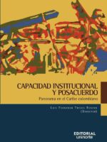 Capacidad institucional y posacuerdos.:Panorama en el Caribe colombiano.