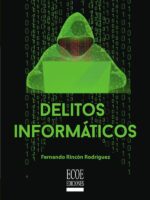 Delitos informáticos, 1 ed