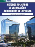 Métodos aplicados de valoración y adquisición de empresas