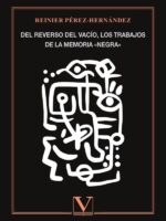 Del reverso del vacío, los trabajos de la memoria «negra»