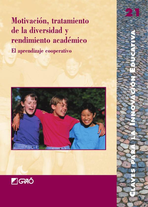 Motivación, tratamiento de la diversidad y rendimiento académico:El aprendizaje cooperativo