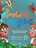 Portada del libro infantil "Sonidos Mágicos", donde Tom y Vanessa, dos niños con expresiones de asombro, se encuentran en un bosque mágico rodeado de mariposas y luces doradas, mientras escuchan una melodía que los lleva a una aventura ancestral.